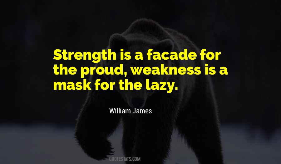 Strength Is Weakness Quotes #195210