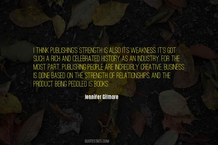 Strength Is Weakness Quotes #413318