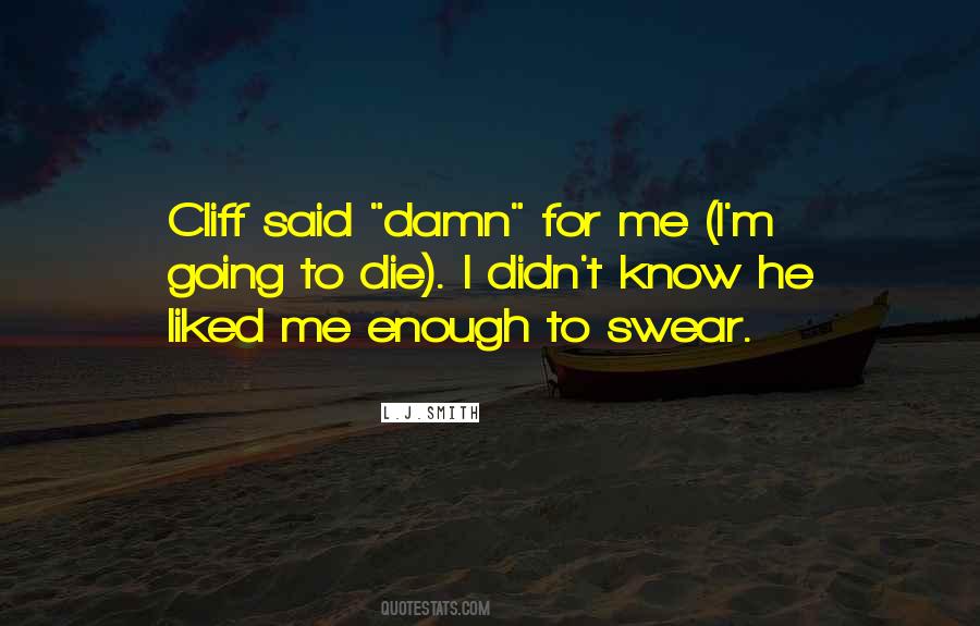 I Know Me Quotes #25808