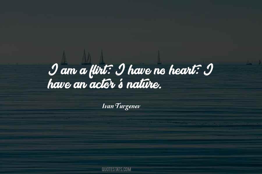I Have A Heart Quotes #104560