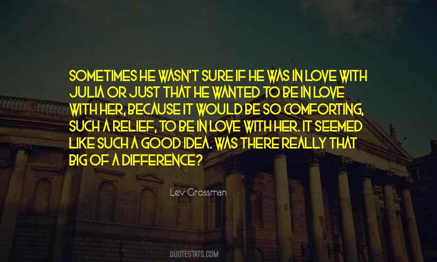 Big Relief Quotes #858447