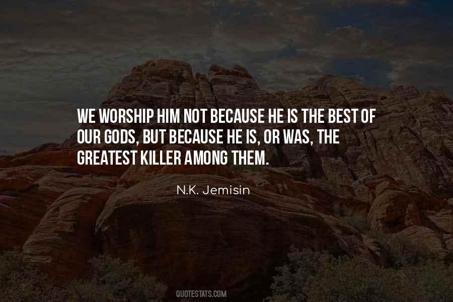 Gods Among Us Quotes #1278902