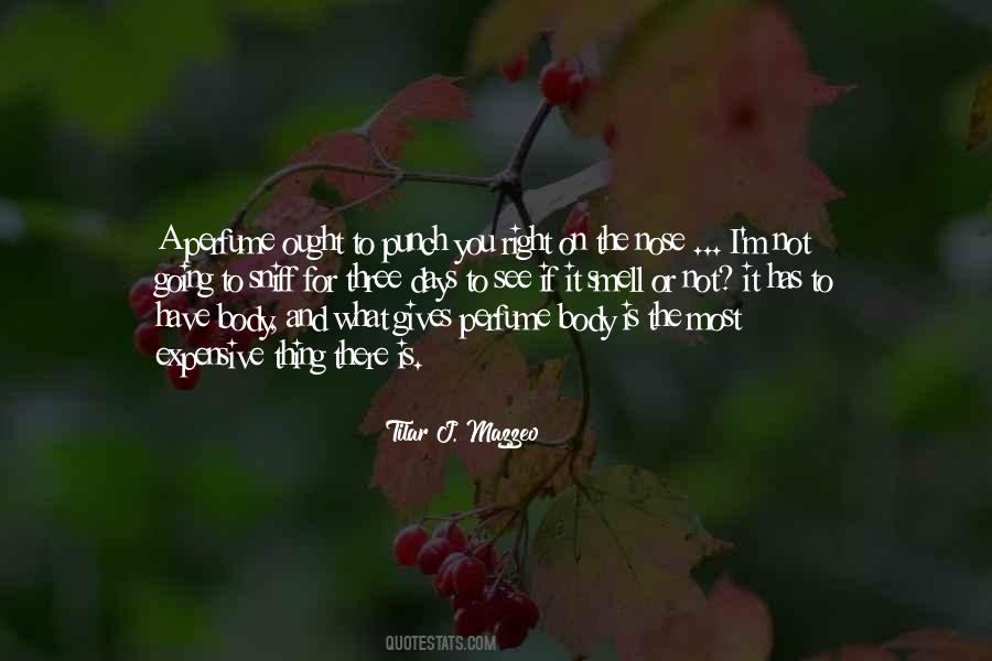 Smell Perfume Quotes #1452732