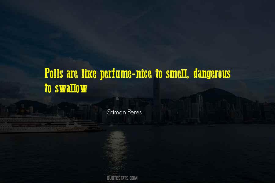 Smell Perfume Quotes #1676757