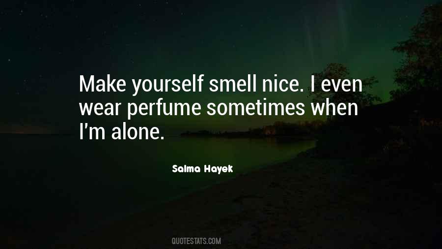 Smell Perfume Quotes #1826282