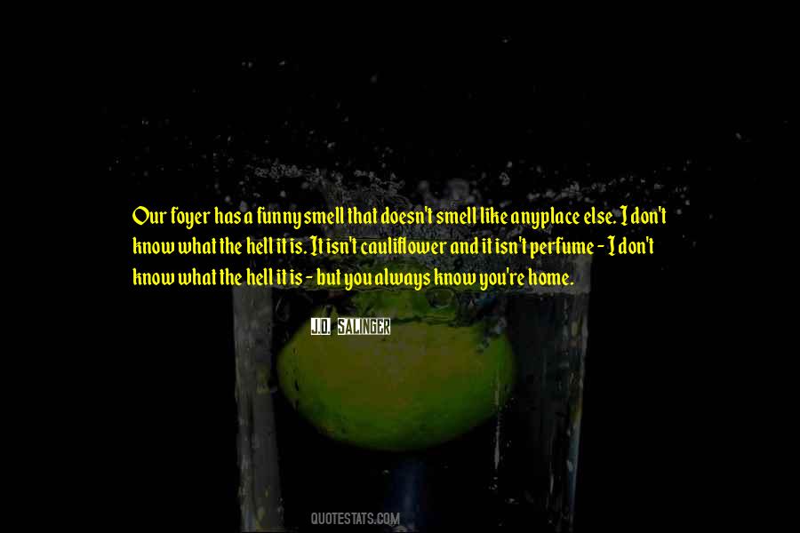 Smell Perfume Quotes #290675