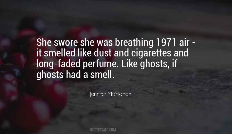 Smell Perfume Quotes #532228