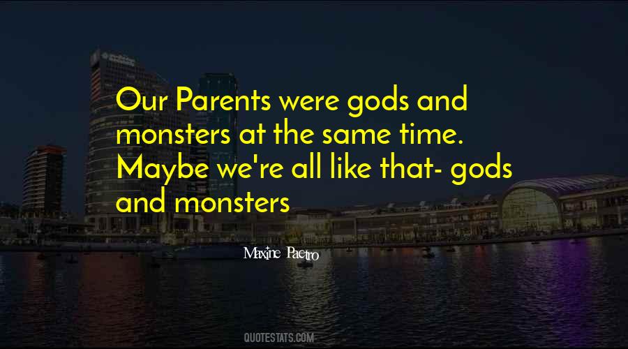 Gods And Monsters Quotes #662935