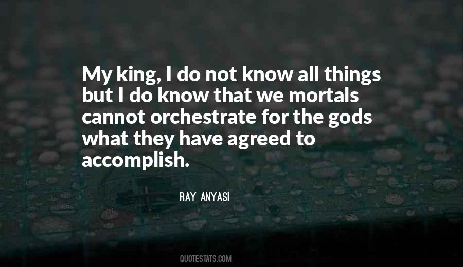 Gods And Mortals Quotes #1221497