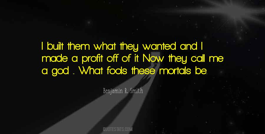 Gods And Mortals Quotes #1792012