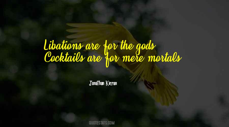 Gods And Mortals Quotes #91212