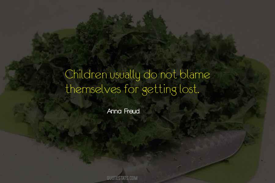 Quotes About Do Not Blame #1091566