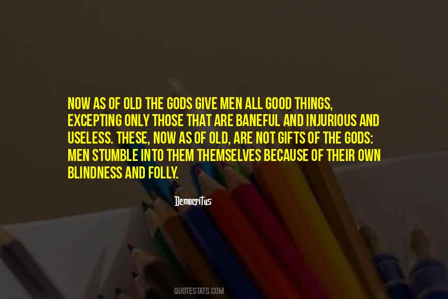 Gods Themselves Quotes #1536049