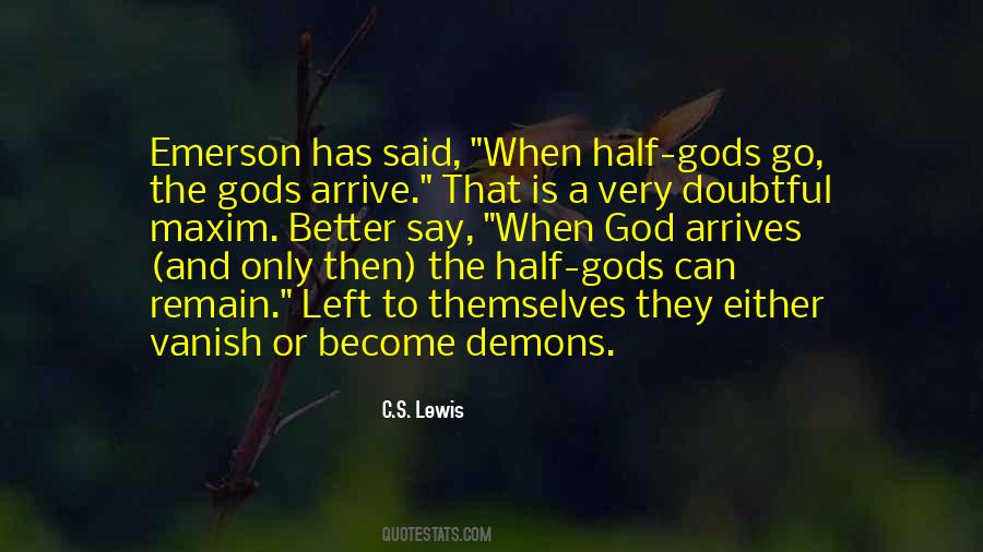 Gods Themselves Quotes #486537