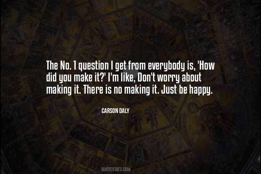 How You Get There Quotes #1329572