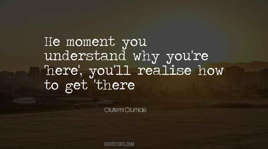 How You Get There Quotes #60740