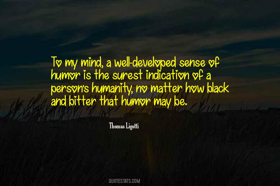 Sense Of Humanity Quotes #737964