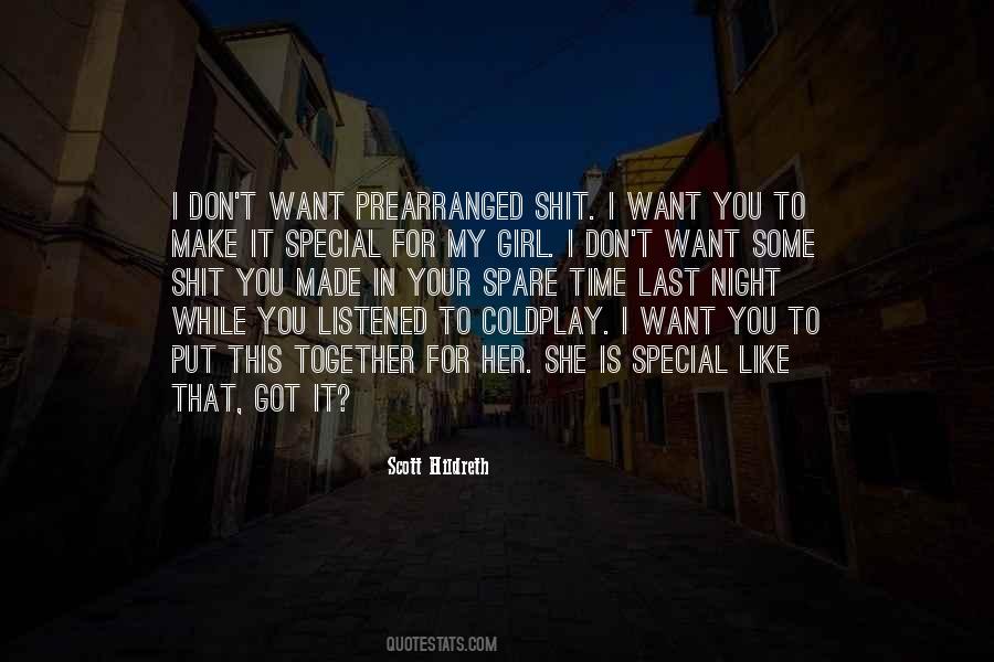 She Got It Quotes #1029193