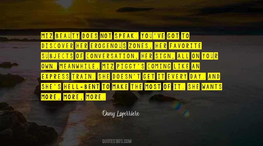 She Got It Quotes #1185516
