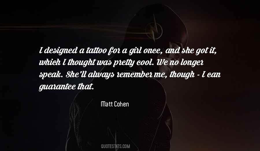 She Got It Quotes #1662159
