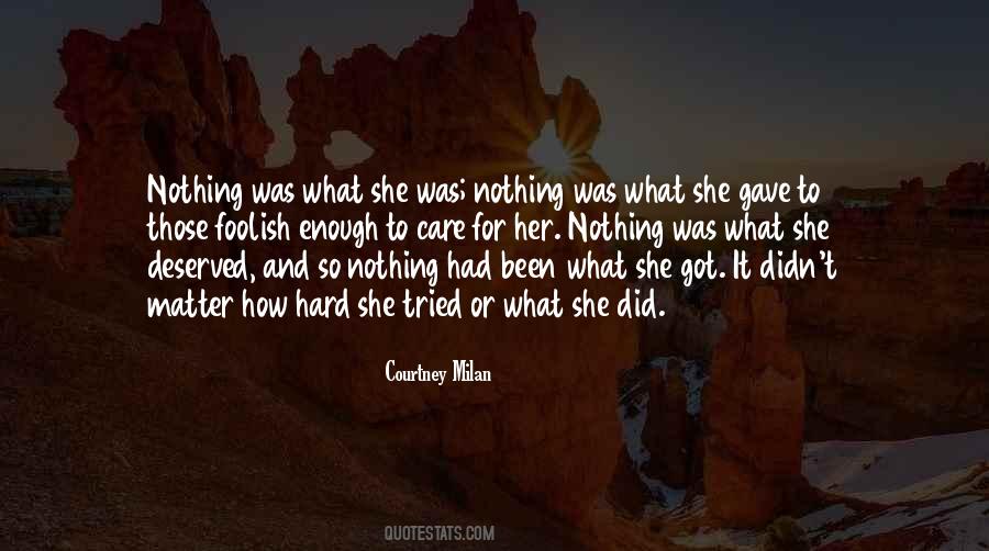 She Got It Quotes #361307