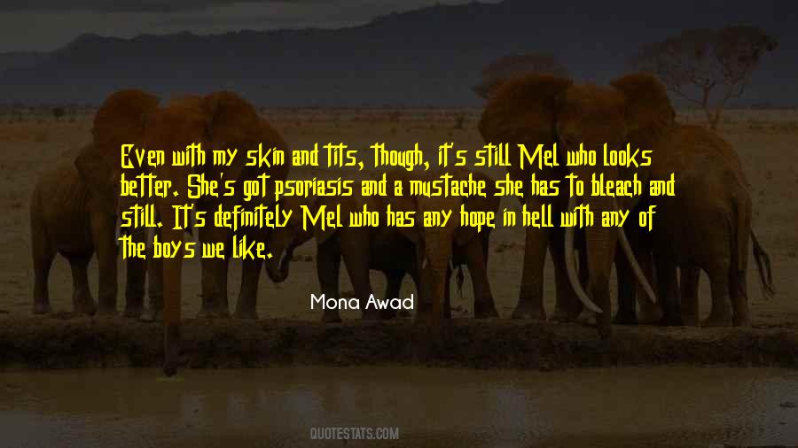 She Got It Quotes #415412