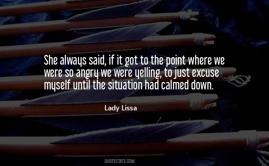She Got It Quotes #436959