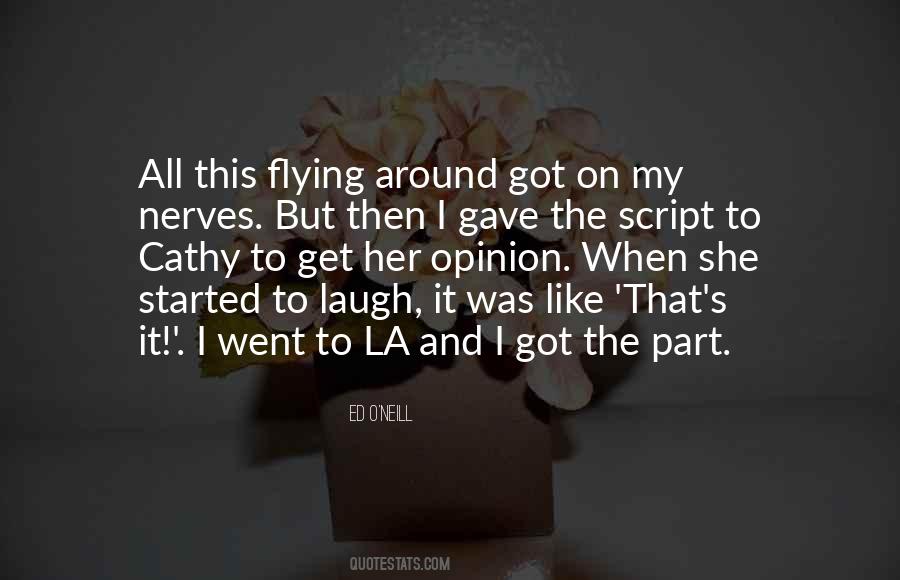 She Got It Quotes #674969