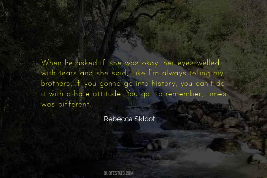 She Got It Quotes #676322