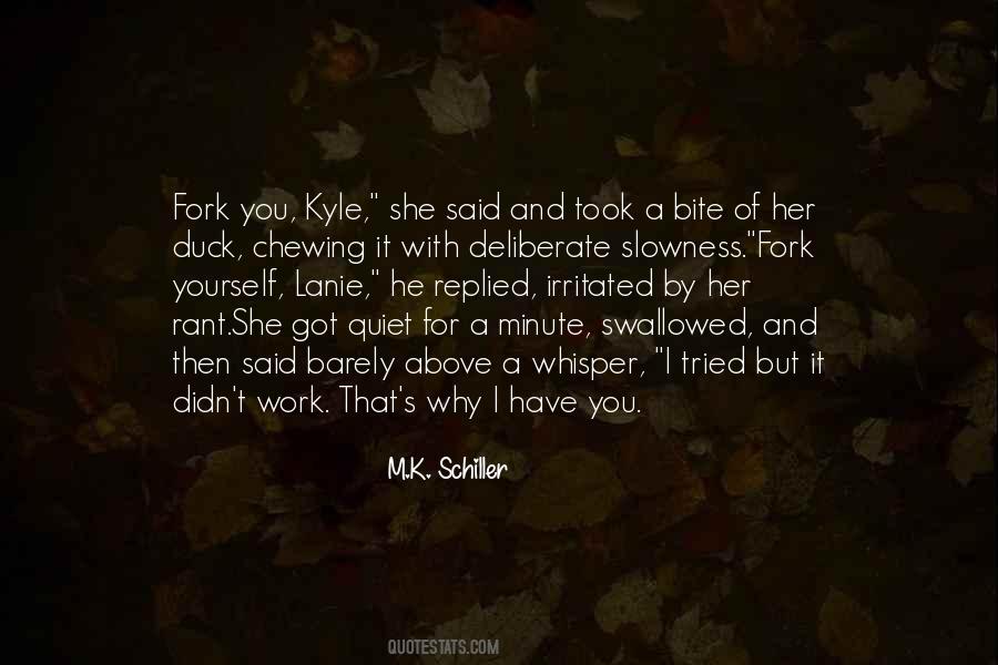 She Got It Quotes #736745