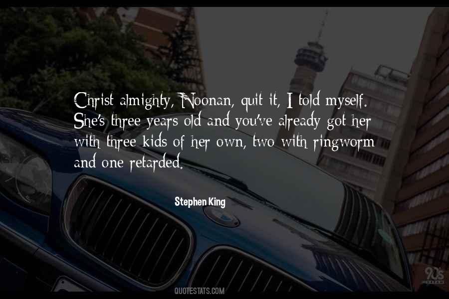 She Got It Quotes #824887