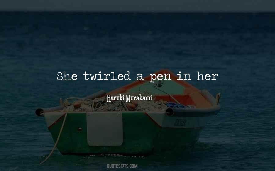 She Got It Quotes #870747