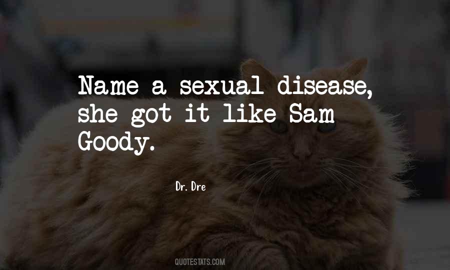 She Got It Quotes #970959