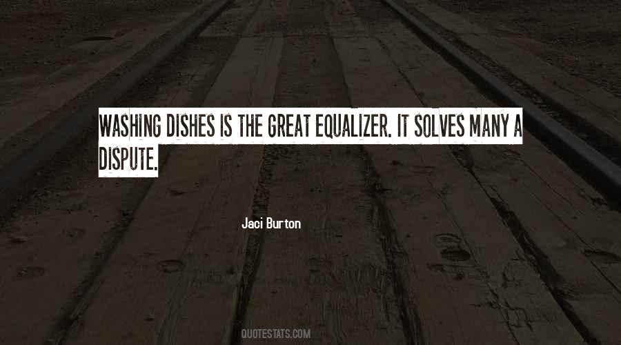 Washing The Dishes Quotes #322249