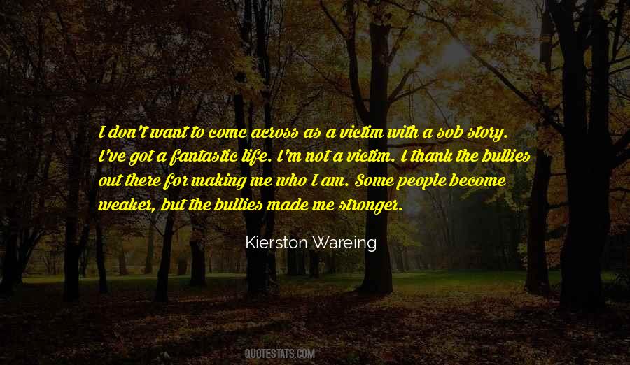 To Become Stronger Quotes #1799000