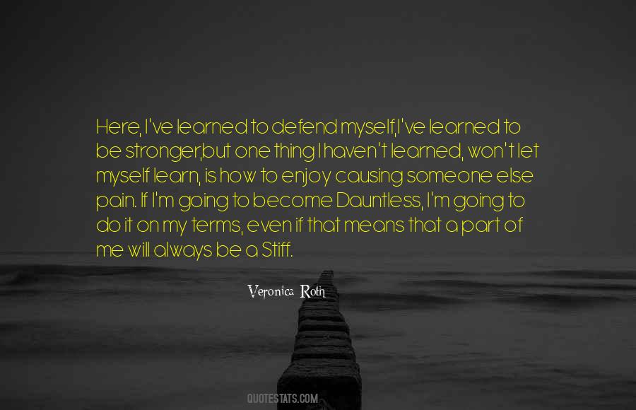 To Become Stronger Quotes #563444