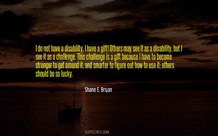 To Become Stronger Quotes #576992