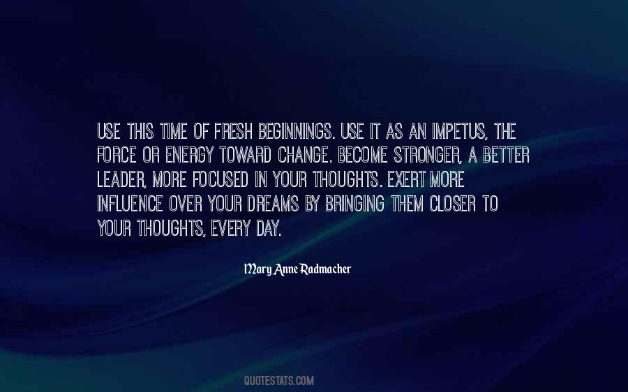 To Become Stronger Quotes #603973