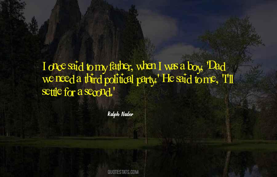 Boy And His Dad Quotes #1313715