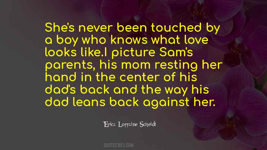 Boy And His Dad Quotes #1606183