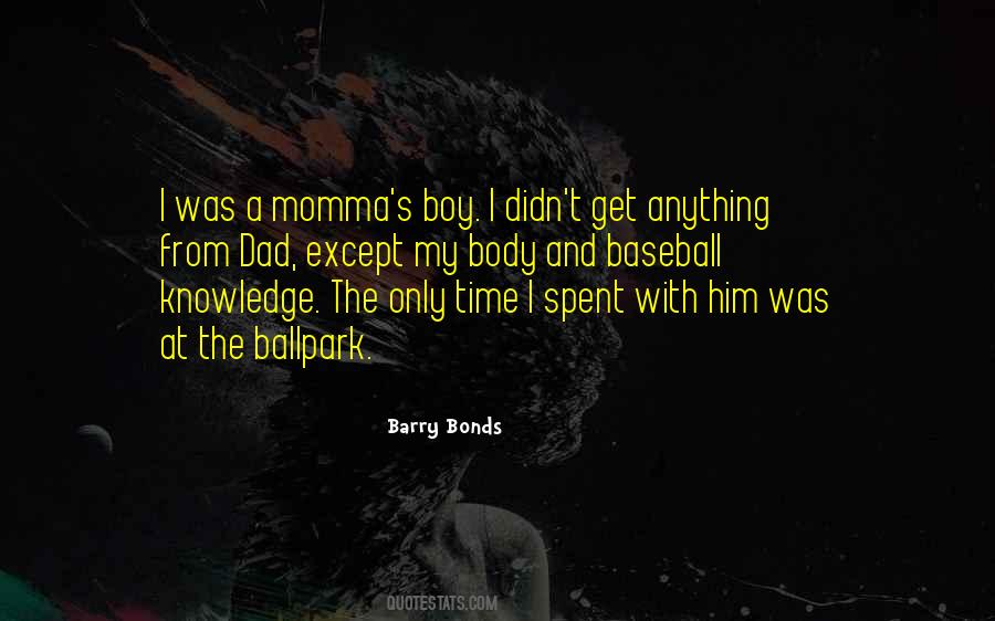 Boy And His Dad Quotes #512873