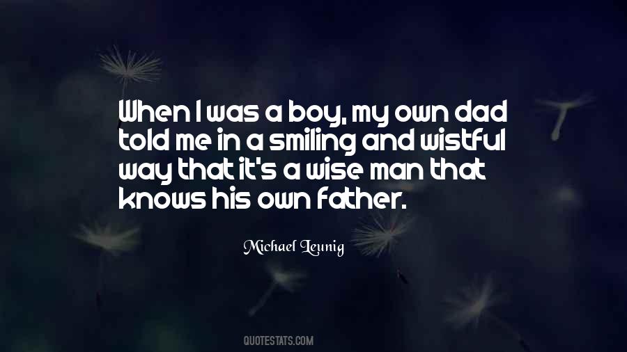 Boy And His Dad Quotes #705630