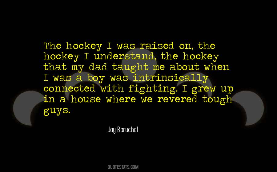 Boy And His Dad Quotes #976797