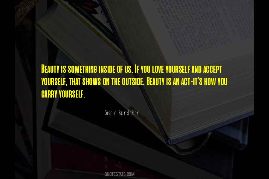 The Beauty Inside Quotes #1543099