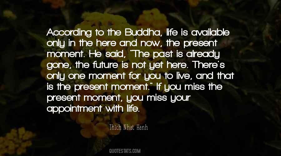 Live In The Present Moment Quotes #1330173