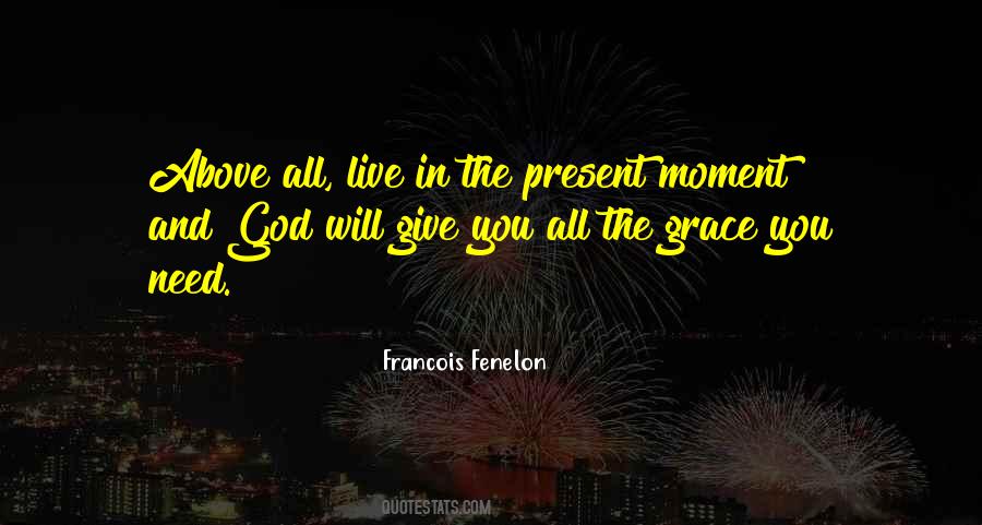 Live In The Present Moment Quotes #1396320