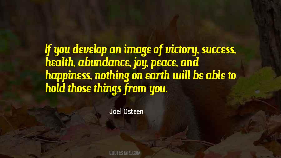 Joy Happiness And Success Quotes #1749390