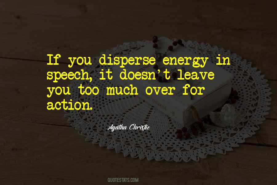 Too Much Energy Quotes #1020012