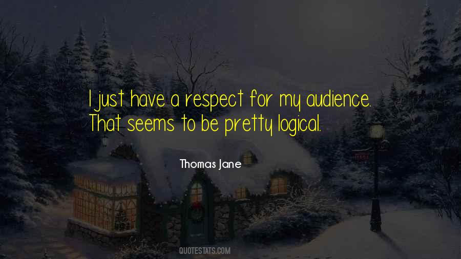 A Respect Quotes #199922