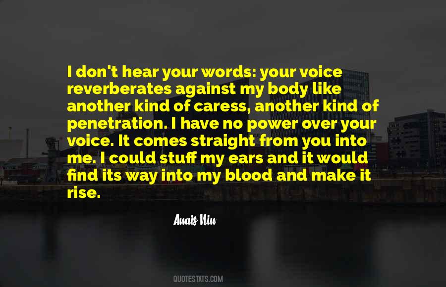 Power Of Your Voice Quotes #355571